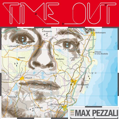 Max Pezzali - Time Out (Deluxe Edition) (2007)
