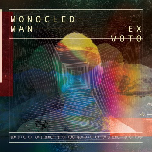 Monocled Man feat. Chris Montague - Ex Voto (2021)