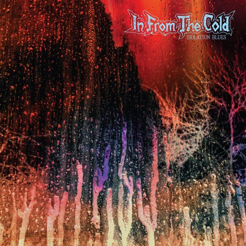 In From The Cold - Isolation Blues (2021) Hi-Res