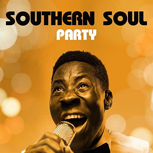 VA - Southern Soul Party (2021)