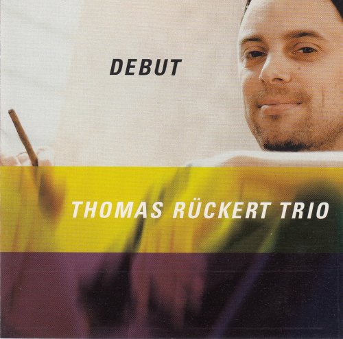 Thomas Rückert Trio - Debut (2002)