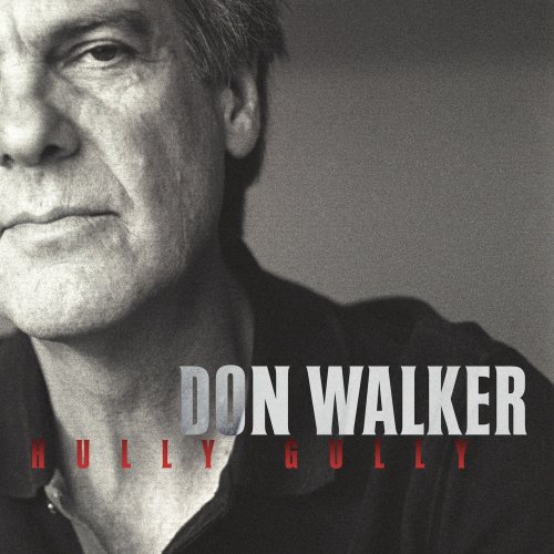 Don Walker - Hully Gully (2013)