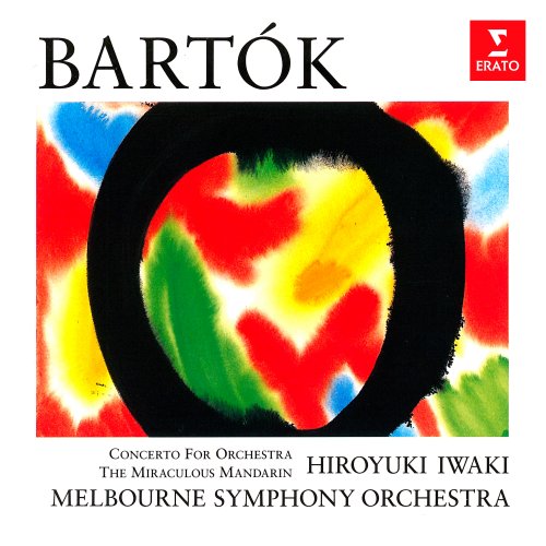 Melbourne Symphony Orchestra - Bartók: Concerto for Orchestra & The Miraculous Mandarin (1990/2021)