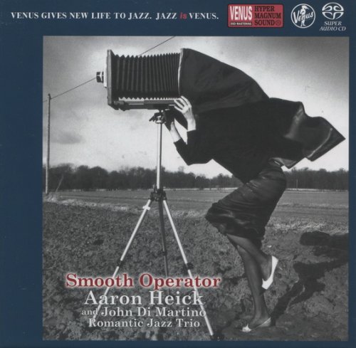 Aaron Heick and John Di Martino Romantic Jazz Trio - Smooth Operator (2021) [SACD]