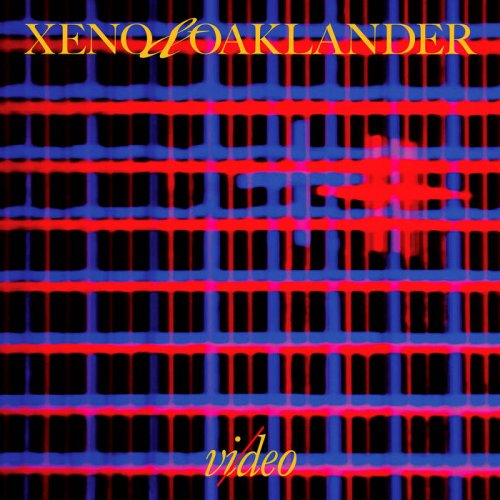 Xeno & Oaklander - Vi/deo (2021)