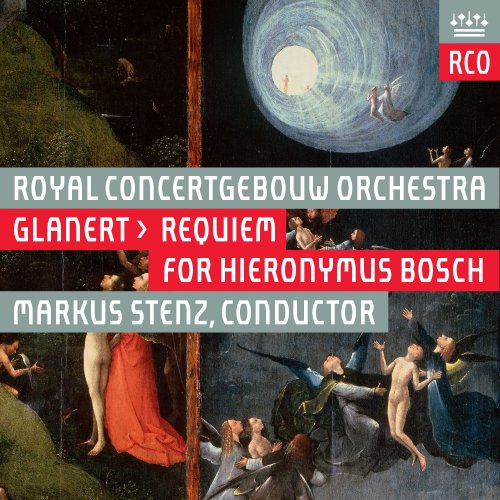 Royal Concertgebouw Orchestra - Glanert: Requiem für Hieronymus Bosch (Live) (2017) [DSD & Hi-Res]