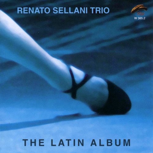 Renato Sellani Trio - The Latin Album (2008) FLAC