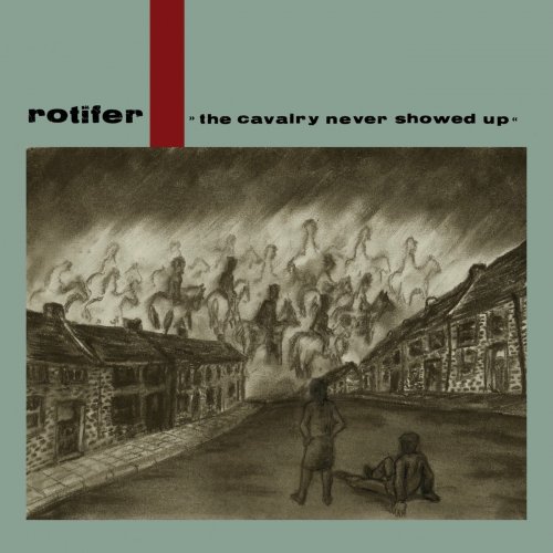 Rotifer - The Cavalry Never Showed Up (2013)