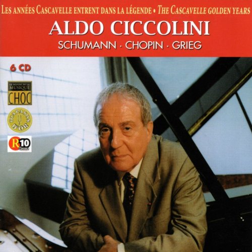 Aldo Ciccolini - Shumann, Chopin, Grieg: The Cascavelle Golden Years (2009)