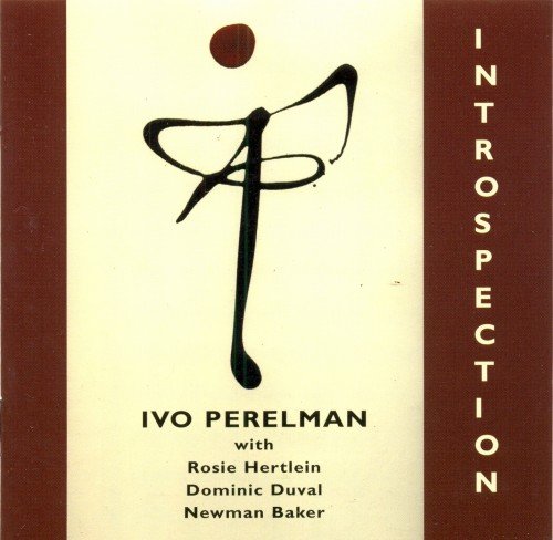 Ivo Perelman - Introspection (2006)
