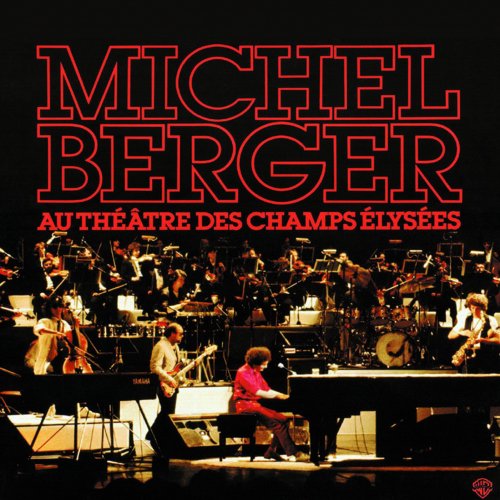 Michel Berger - Au Théâtre Des Champs-Élysées (1980 Remasterisé) (2002)