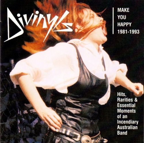 Divinyls - Make You Happy 1981-1993 (Hits, Rarities & Essential Moments Of An Incendiary Australian Band) (1997)