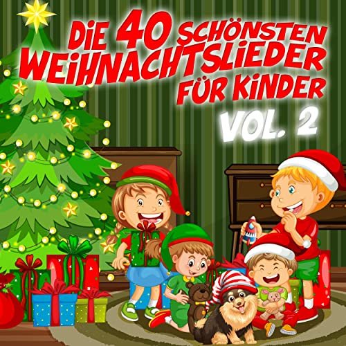 VA - Die 40 schönsten Weihnachtslieder für Kinder, Vol. 2 (2021)