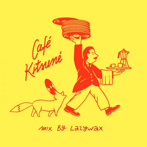 VA - Caf? Kitsun? Mix By Lazywax (DJ Mix) (2021)