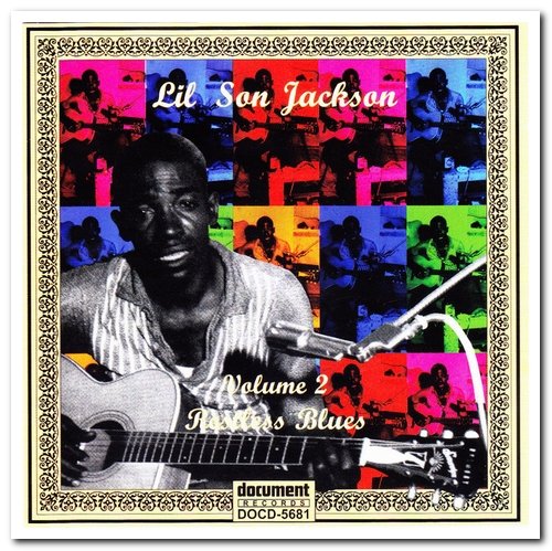 Lil' Son Jackson - Volume 1 & 2: Rockin' And Rollin' & Restless Blues (2006)