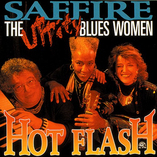 Saffire-The Uppity Blues Women - Hot Flash (1991)