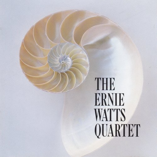 Ernie Watts Quartet - The Ernie Watts Quartet (1988)