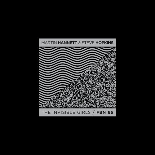 Martin Hannett & Steve Hopkins - The Invisible Girls (2015)