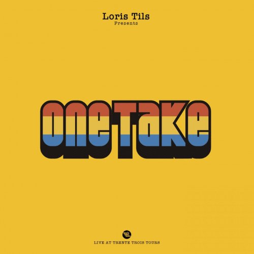 Loris Tils - One Take Live at Trente Trois Tours (2019)