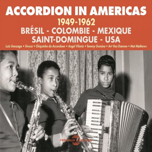 VA - Accordion in Americas 1949-1962 (Brésil Colombie Mexique Saint Domingue USA) (2016)