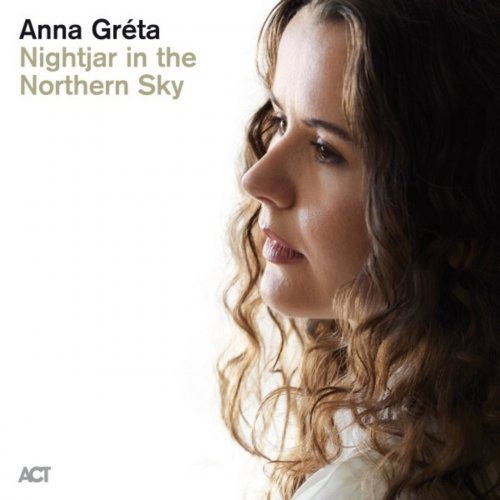 Anna Gréta - Nightjar in the Northern Sky (2021) [Hi-Res]