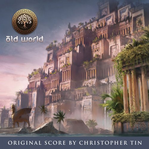 Christopher Tin - Old World (Original Video Game Score) (2021) [Hi-Res]