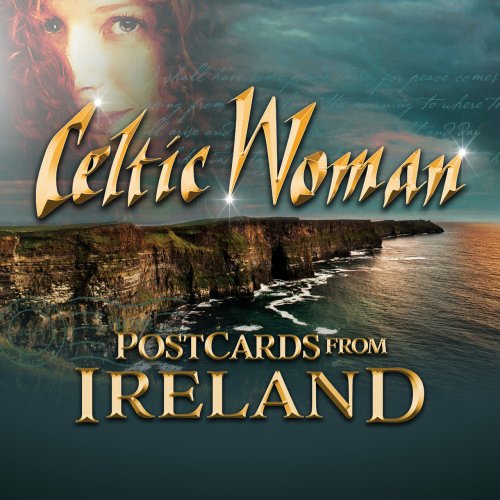Celtic Woman - Postcards From Ireland (2021) [Hi-Res]