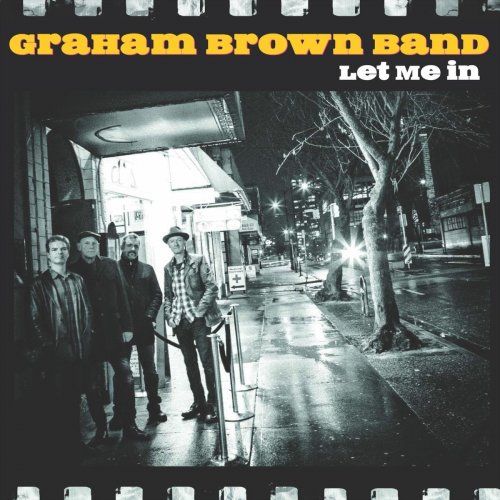 Graham Brown Band - Let Me In (2018)