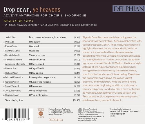 Siglo de Oro, Patrick Allies & Sam Corkin - Drop down, ye heavens: Advent antiphons for Choir & Saxophone (2016) [Hi-Res]