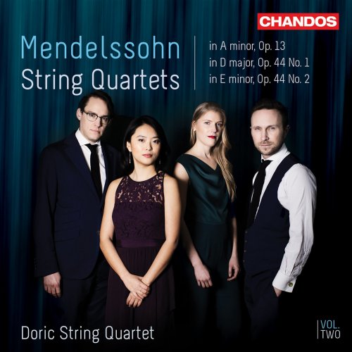 Doric String Quartet - Mendelssohn: String Quartets, Vol. 2 (2021) [Hi-Res]