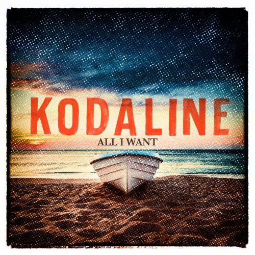 Kodaline - All I Want (2021)