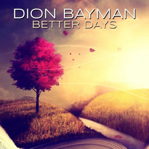 Dion Bayman - Better Days (Reissue) (2021)