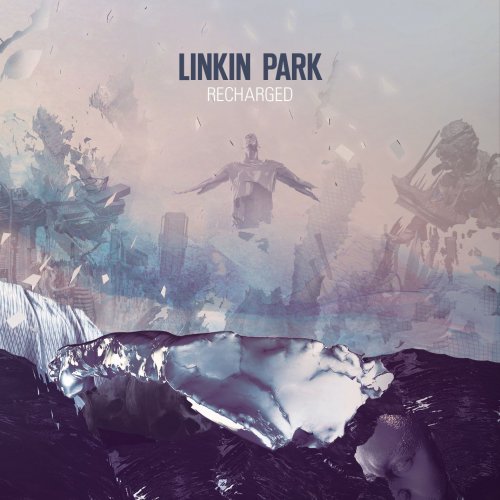 Linkin Park - Recharged (2013) [Hi-Res]