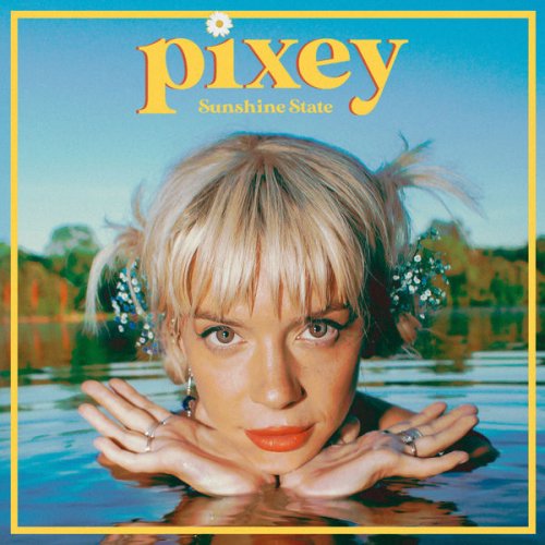 Pixey - Sunshine State (2021) Hi-Res