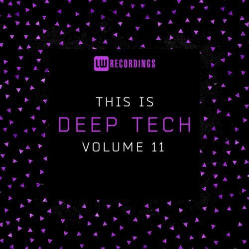 VA - This Is Deep Tech, Vol. 11 (2021) FLAC