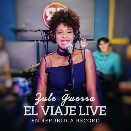 Zule Guerra - El Viaje Live en República Record (En Vivo) (2021) [Hi-Res]