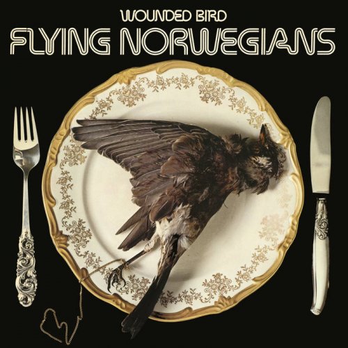 Flying Norwegians - Wounded Bird (2021) [Hi-Res]
