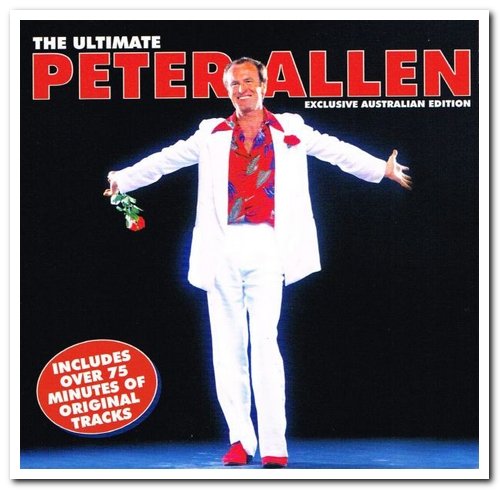 Peter Allen - The Ultimate Peter Allen (2006)