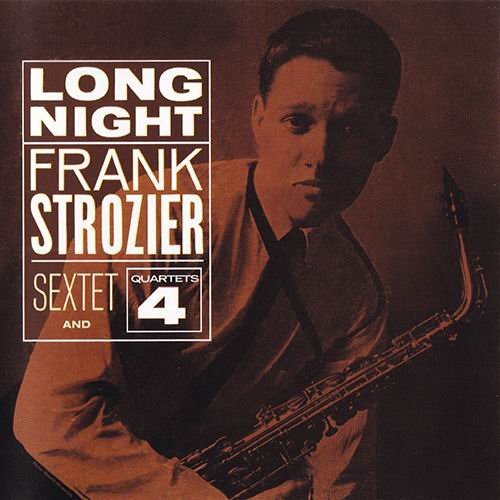 Frank Strozier Quartets & Sextet - Long Night (2002) CD Rip