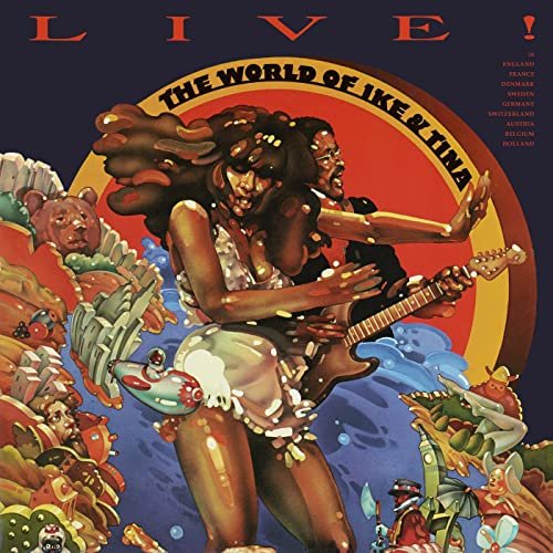 Ike And Tina Turner - Live! The World Of Ike & Tina (1973/2021)