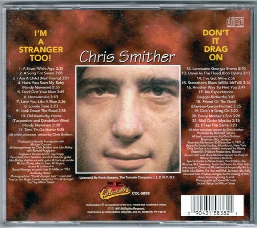 Chris Smither - I’m A Stranger Too! / Don’t It Drag On (1997)