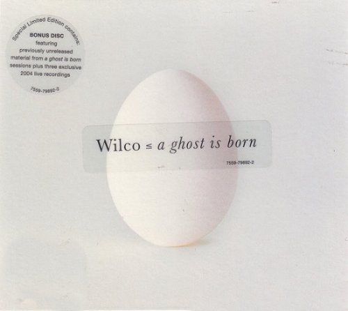 Wilco - A Ghost Is Born (Limited Edition) (2005)