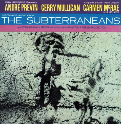 Andre Previn, Gerry Mulligan and Carmen McRae - The Subterraneans - OST (1991)