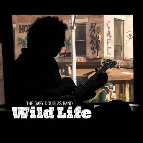 The Gary Douglas Band - Wild Life (2020)