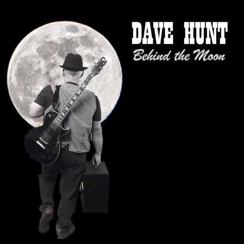 Dave Hunt - Behind the Moon (2021)