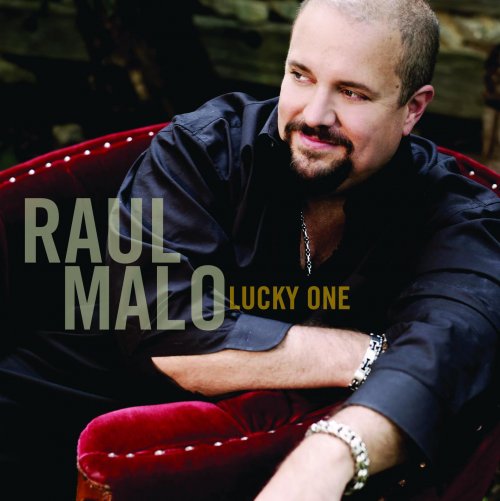 Raul Malo - Lucky One (2008)