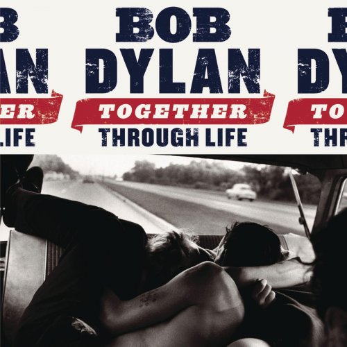 Bob Dylan - Together Through Life (2009)