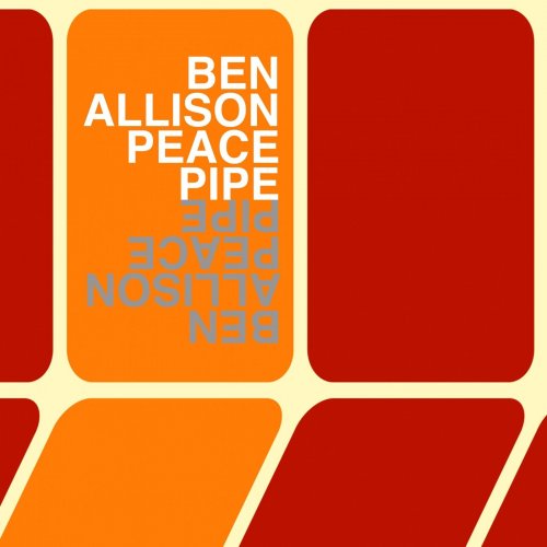 Ben Allison - Peace Pipe (2019)