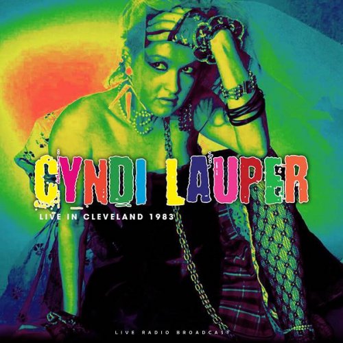 Cyndi Lauper - Live in Cleveland 1983 (2019)