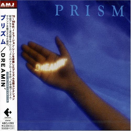 Prism - Dreamin' (1986)
